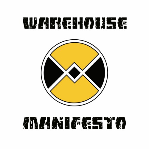 Warehouse Manifesto Vol. 26