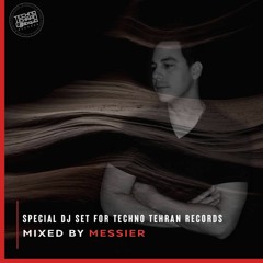 Messier -Special Dj Set For Techno Tehran Records