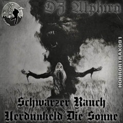 DJ Alphira - Schwarzer Rauch Verdunkelt Die Sonne (Rotjecore Records)