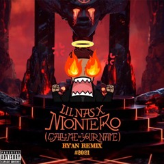 Lil nas x - Montero ( RY'AN REMIX 2021 )