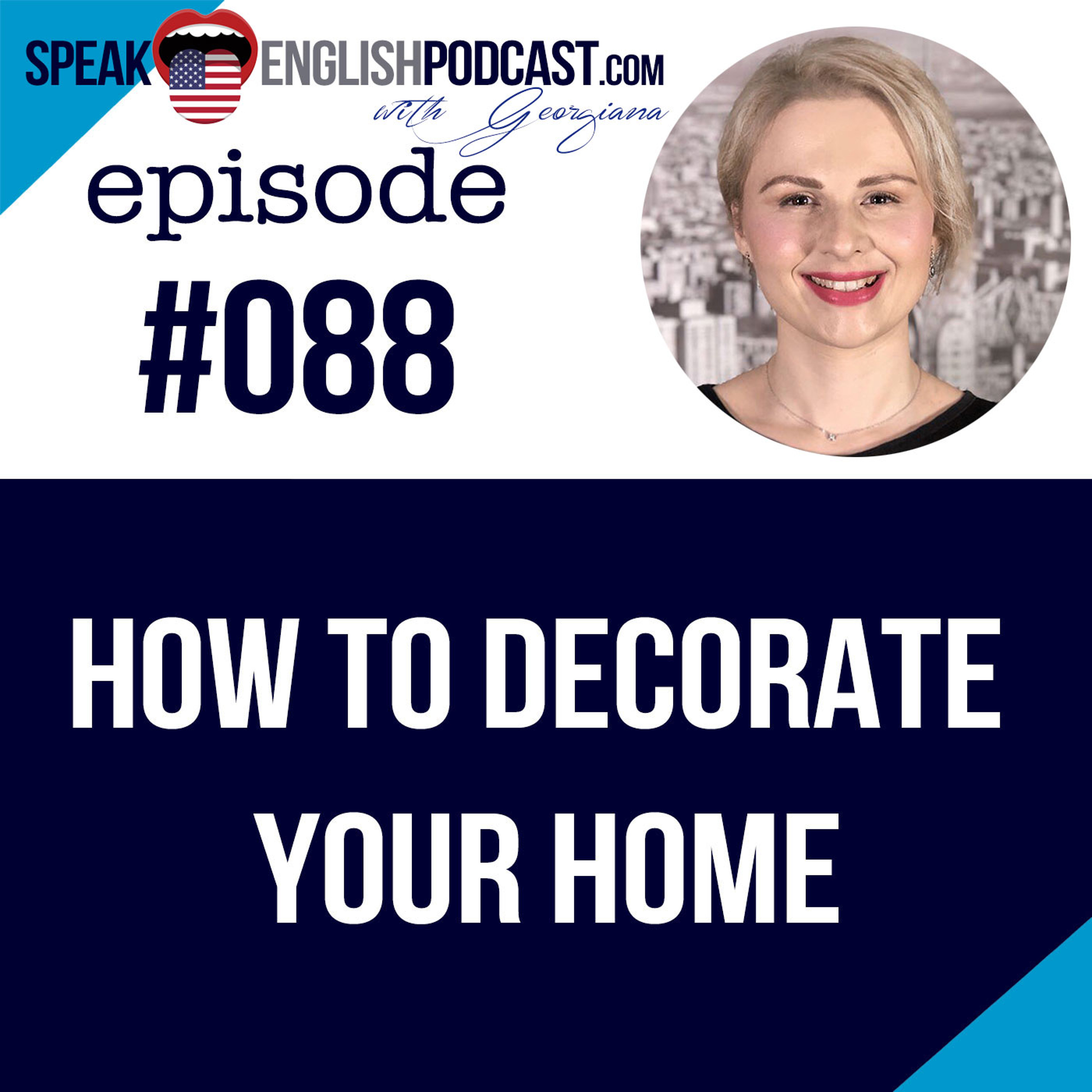 #088 How to Decorate your Home episode artwork