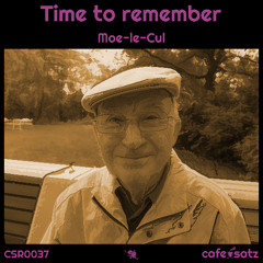 Moe-le-Cul - Time to remember