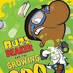 ~Read~[PDF] Buzz Beaker and the Growing Goo (Buzz Beaker Books) - Cari Meister (Author),Bill Mc