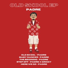STEP OFF - GRIGGY x PADRE
