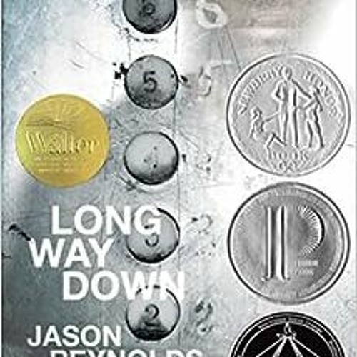 Stream k46 long way down by jason reynolds s31e by