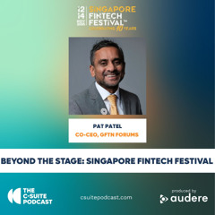 Show 272 - Beyond the stage: The Outcomes Driving the Singapore FinTech Festival