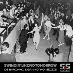 PREMIERE: Di Saronno, Gramophonedzie - Swingin Like No Tomorrow [S&S Records]