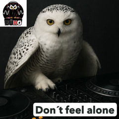 FREE DL - BÜHØ - Don´t feel alone