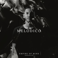 Empire Of Mind Techno Melodico Session #02