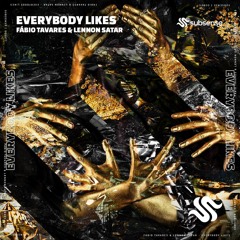 Fábio Tavares & Lennon Satar - Everybody Likes (Extended Mix)