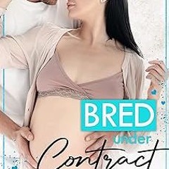 @ Bred Under Contract: Baby Breeder BY: Ember Davis (Author) %Read-Full*