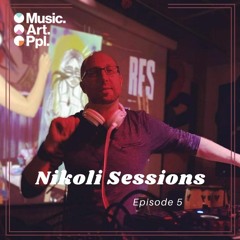 Nikoli Sessions - Episode # 5
