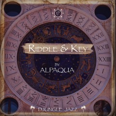 DJ #017 ~ Riddle & Key ➳ by Alpaqua