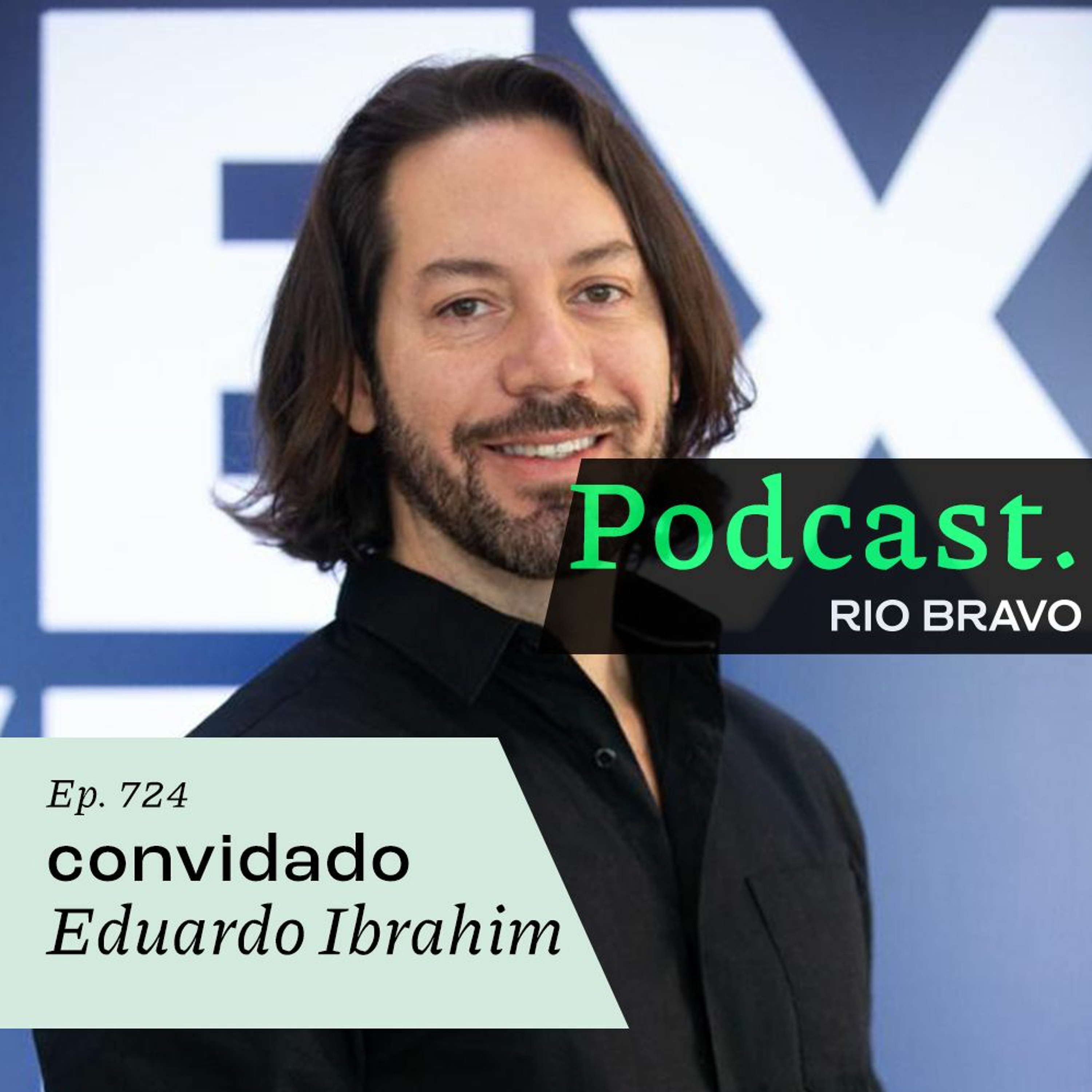Podcast 724 – Eduardo Ibrahim: “Toda empresa terá de ter inovação em seu core business:” episode artwork