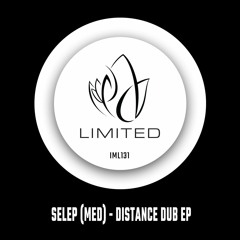 IML131 - Selep (MED) - DISTANCE DUB EP