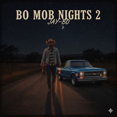 Bo Mob Nights 2.wav
