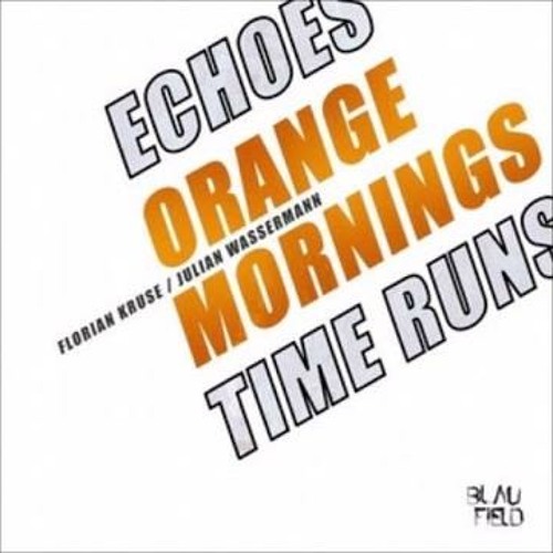 Florian Kruse, Julian Wassermann - Orange Mornings (Original Mix) [BLAUFIELD MUSIC]