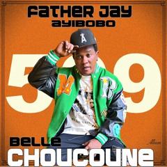 Belle Choucoune - Father Jay (Album2023)