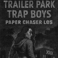 Trailer Park Trap Boys - Bmin - 140bpm