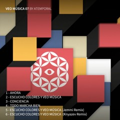 PREMIERE: Atemporal - Escucho Colores y Veo Musica (Jemmi Remix) [VM07]