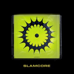 SLAMCORE [FREE DOWNLOAD]