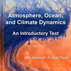 DOWNLOAD EPUB 💖 Atmosphere, Ocean and Climate Dynamics: An Introductory Text (Intern