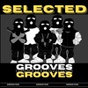 下载视频: Selected Grooves #001