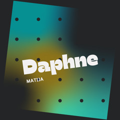 Matija - Daphne (original mix).wav