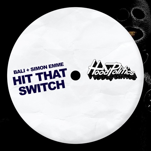 Bali + Simon Emme - Hit That Switch