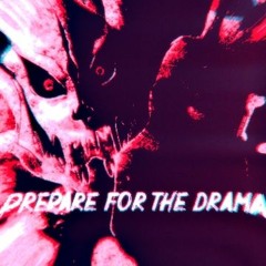 Prepare For The Drama - Cover v2