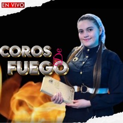 Coros de Fuego (En Vivo)