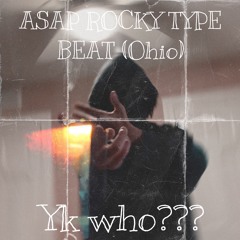 ASAP ROCKY TYPE BEAT (Ohio)