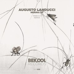 Augusto Landucci - Nerina (Original Mix)