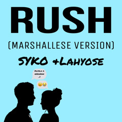 RUSH-MV-REMIX (SyKo x LahYose)