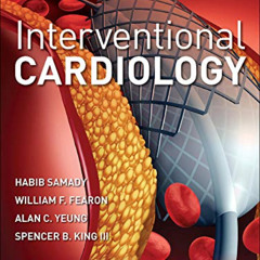 [View] KINDLE 💞 Interventional Cardiology, Second Edition by  Habib Samady,William F