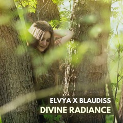 Elvya x BlauDisS - Divine Radiance