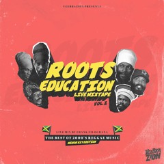 Roots Education Live Mixtape vol.2 // The best of 2000s Reggae Music (Minor Key Edition)