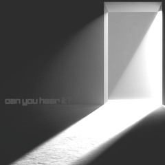 can you hear it?