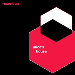 alice's house