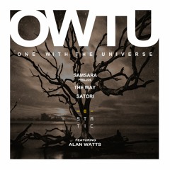 OWTU - e.static (feat) Alan Watts