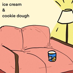 ice cream & cookie dough