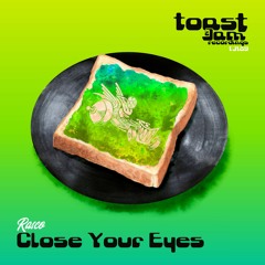 Rasco - Close Your Eyes ***OUT NOW ON BANDCAMP!!!***