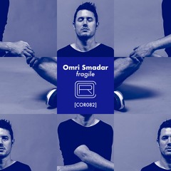 Omri Smadar - Fragile