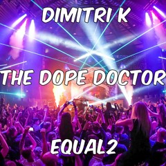 Dimitri K vs. The Dope Doctor vs. EQUAL2 - BKJN vs. Partyraiser 2022 Warmup