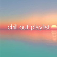 Chillout & Downbeat- Tracks