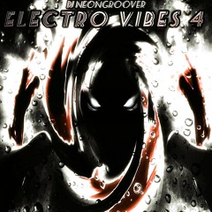 Dj Neongroover - Electro Vibes 4