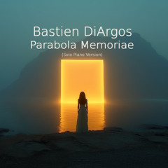 Parabola Memoriae (Solo Piano Version)