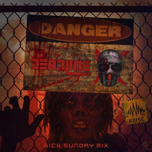 [SickSunday] Sick Events pres. DEADLINE