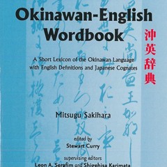 [▶️ PDF READ ⭐] Free Okinawan-English Wordbook: A Short Lexicon of the