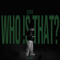 WHO IS THAT (prod. talinwya)